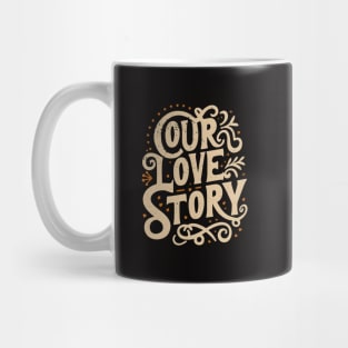 Love Story Capturing Moments Valentine's Day Mug